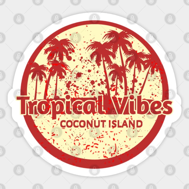 Tropical Vibes On Coconut Island Sticker by radeckari25